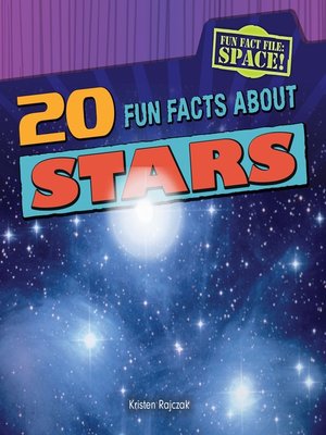 cover image of 20 Fun Facts About Stars